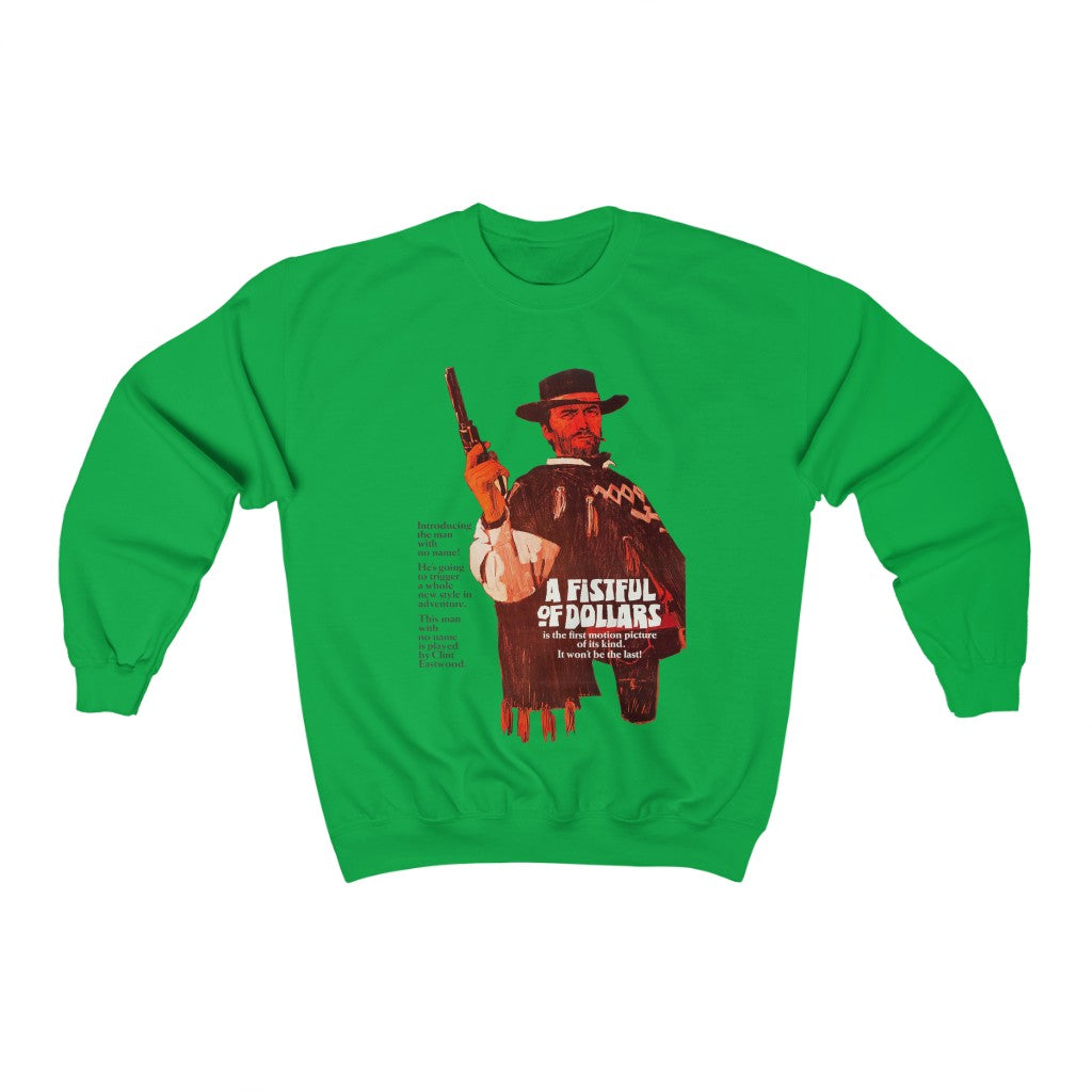 A Fistful of Dollars Sweatshirt