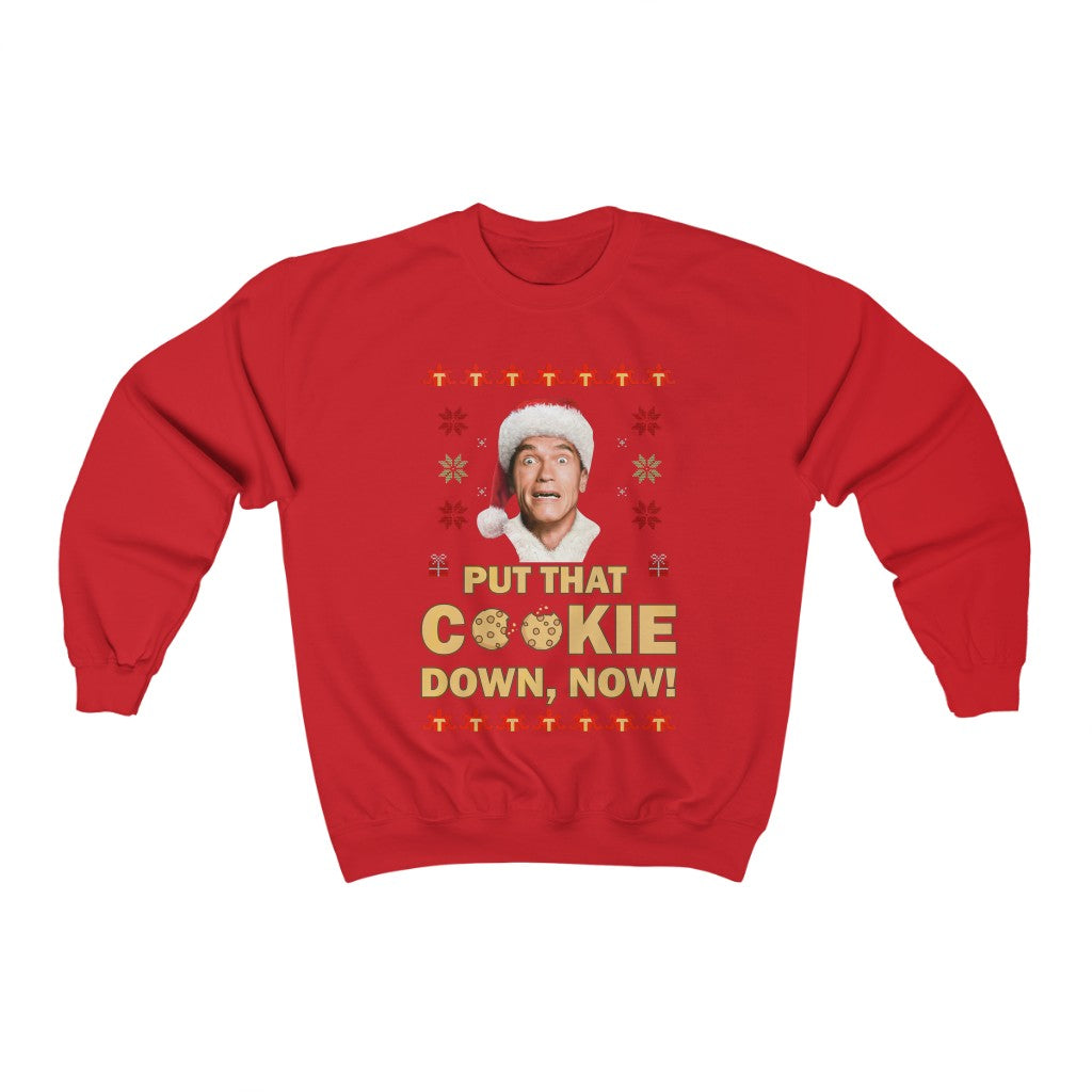 Put that cookie down, now Sweatshirt