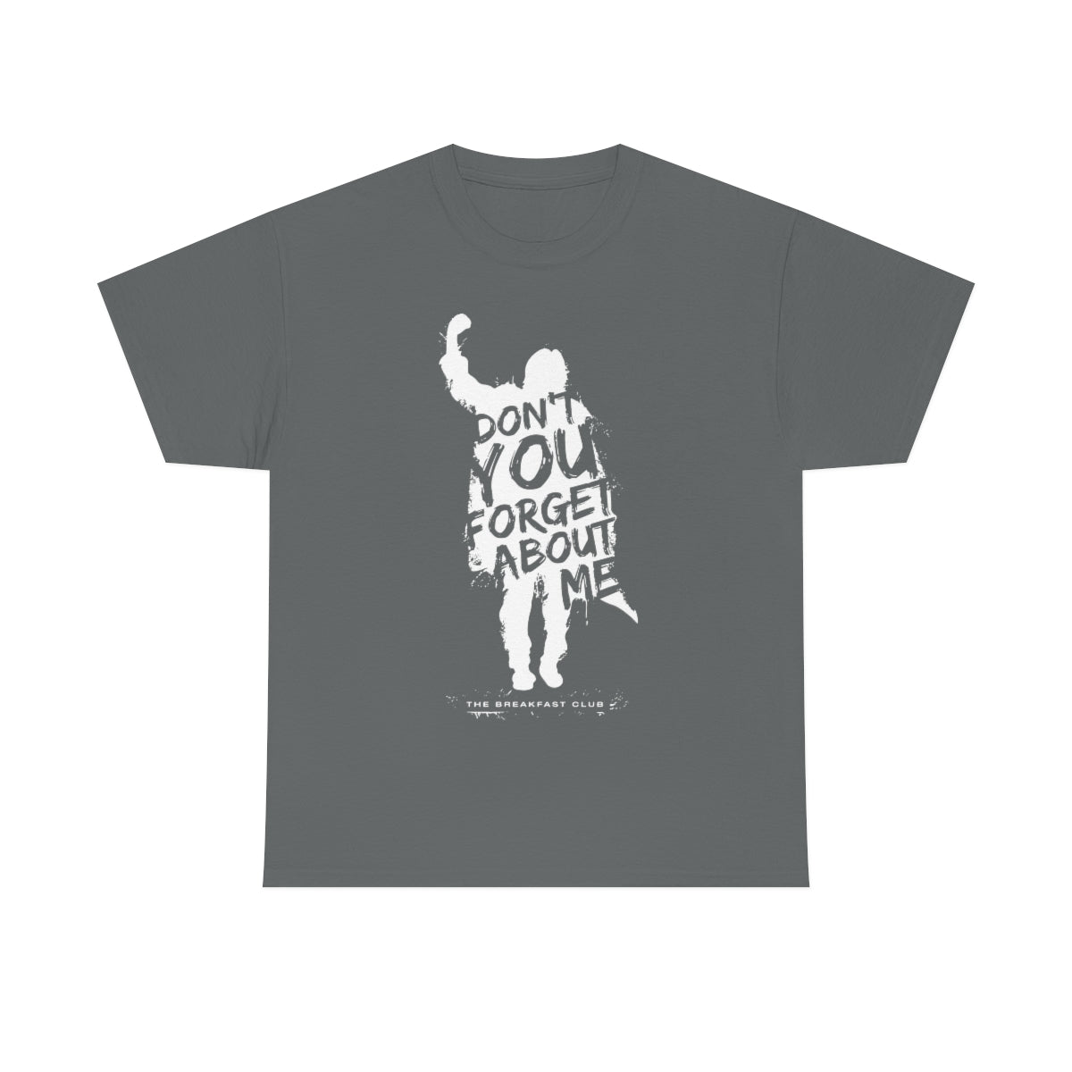 The Breakfast Club - Don't You Forget About Me T-Shirt
