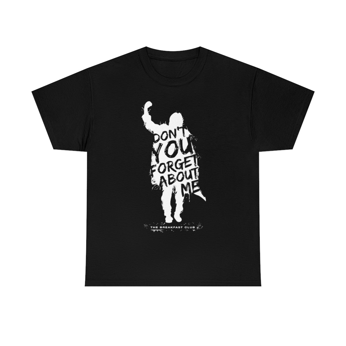 The Breakfast Club - Don't You Forget About Me T-Shirt