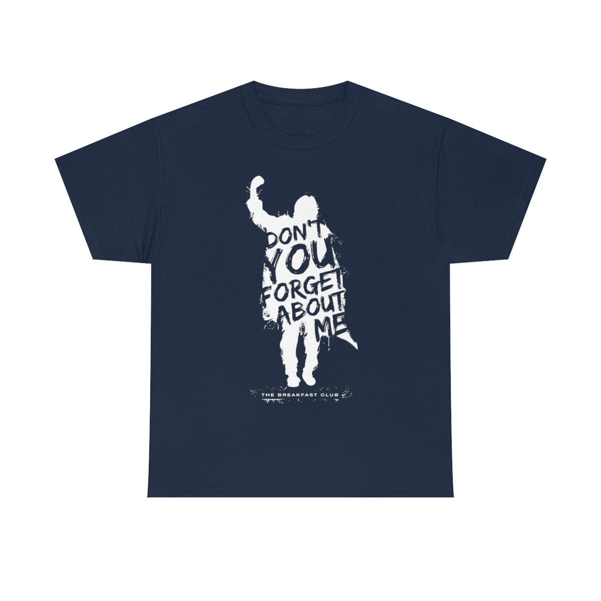 The Breakfast Club - Don't You Forget About Me T-Shirt