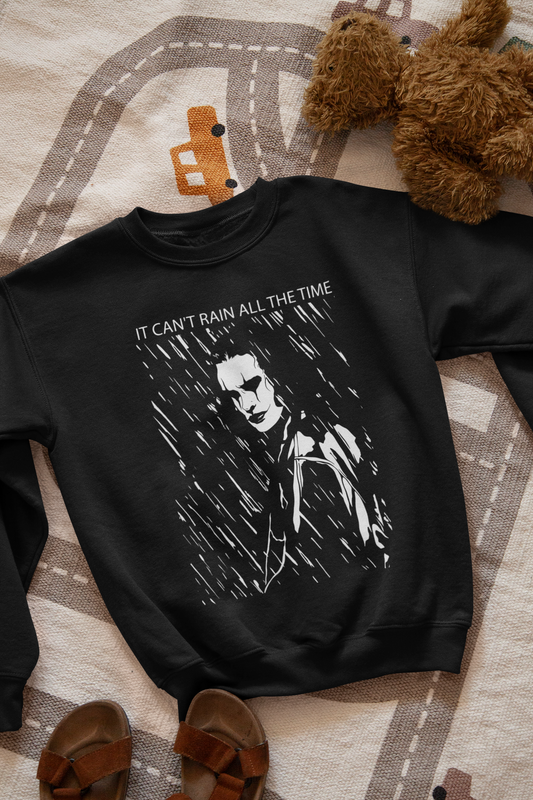 The Crow - It Can't Rain All the Time Sweatshirt